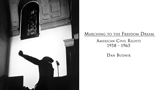 thumbnail image for Marching to the Freedom Dream by Dan Budnik video