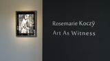 thumbnail image for Rosemarie Kocz: Art As Witness video