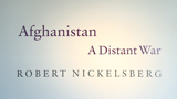 thumbnail image for Afghanistan --  A Distant War video