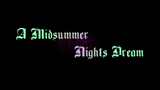 thumbnail image for College Now: Midsummer Nights Dream (Trailer) video