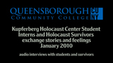 thumbnail image for Kupferberg Holocaust Center Student Interns and Holocaust Survivors exchange stories and feelings video
